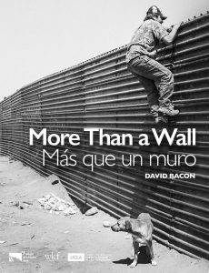 “Más que un Muro”, de David Bacon